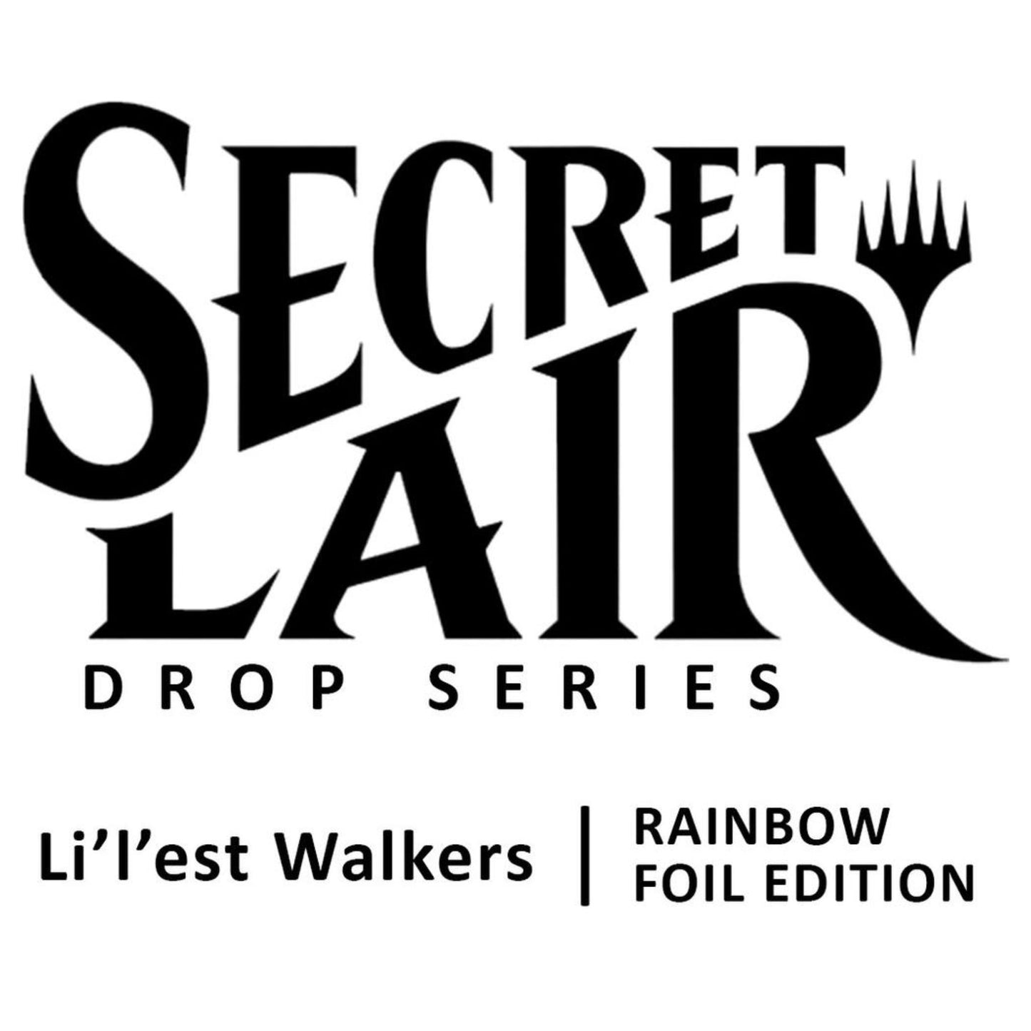 Magic The Gathering Secret Lair Li'l'est Walkers (Foil Edition) - Trading Card Market