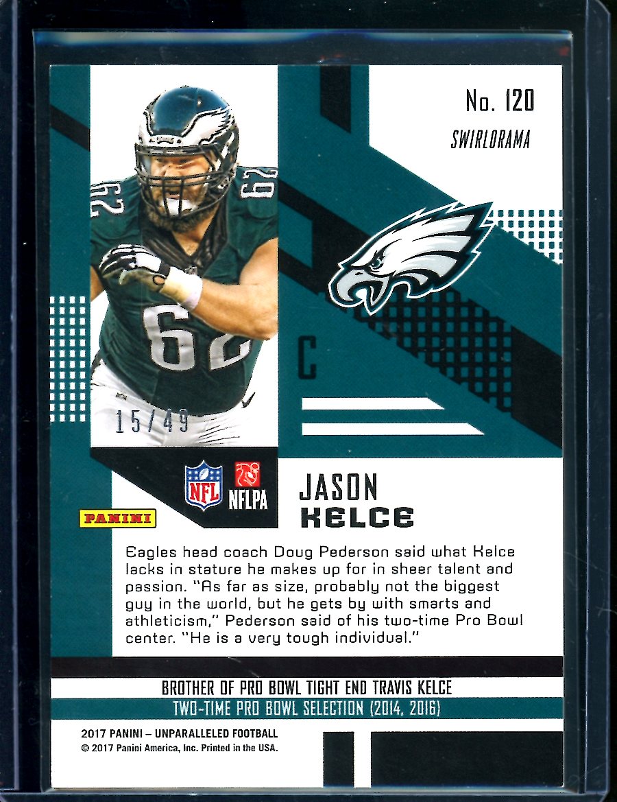 2017 Panini Unparalleled Jason Kelce Rookie /49 Eagles