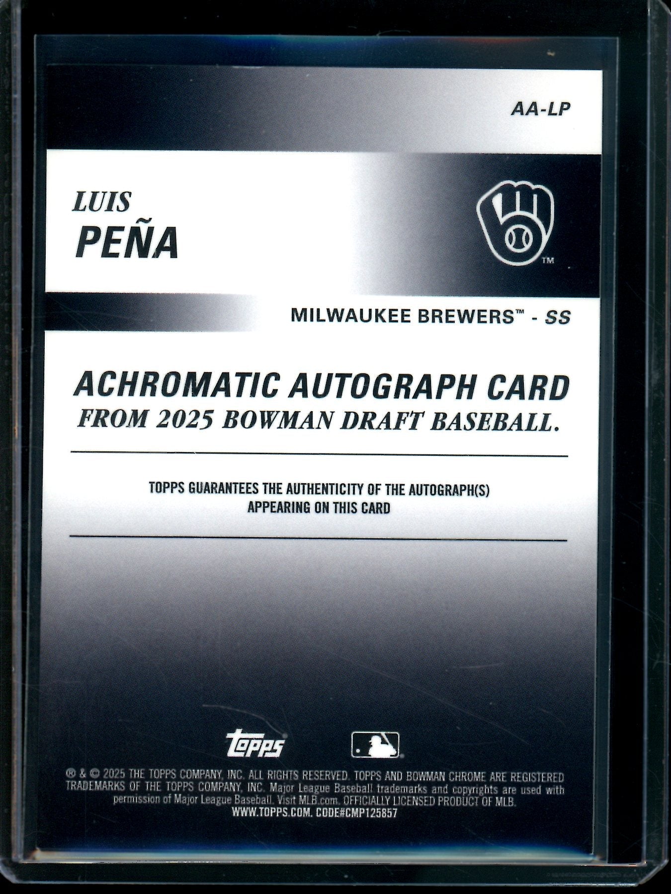 2025 Bowman Chrome Luis Pena Achromatic Autograph Refractor /250 Brewers