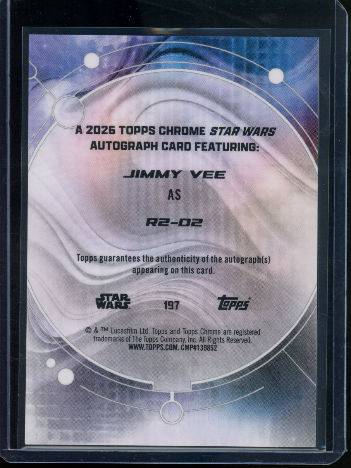 2026 Topps Chrome R2-D2 Jimmy Vee Refractor Autograph #197