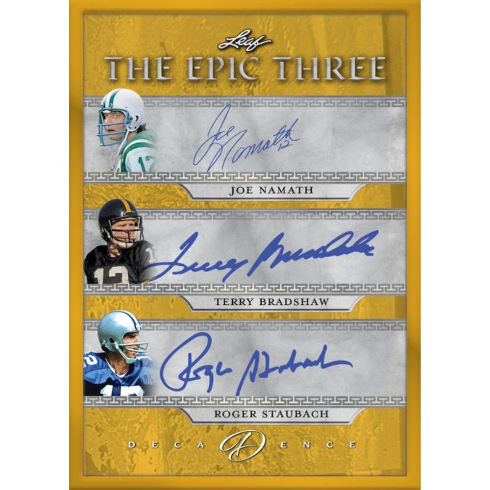 2024 Leaf Decadence Multi-Sport Cards - Epic Three: Joe Namath_Terry Bradshaw_Roger Staubach
