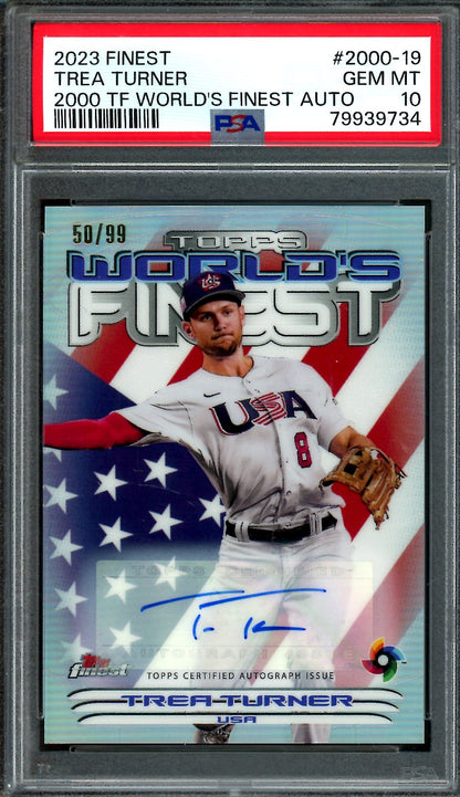 2023 Topps Finest  Trea Turner World's Finest Autograph /99 PSA 10 Phillies 