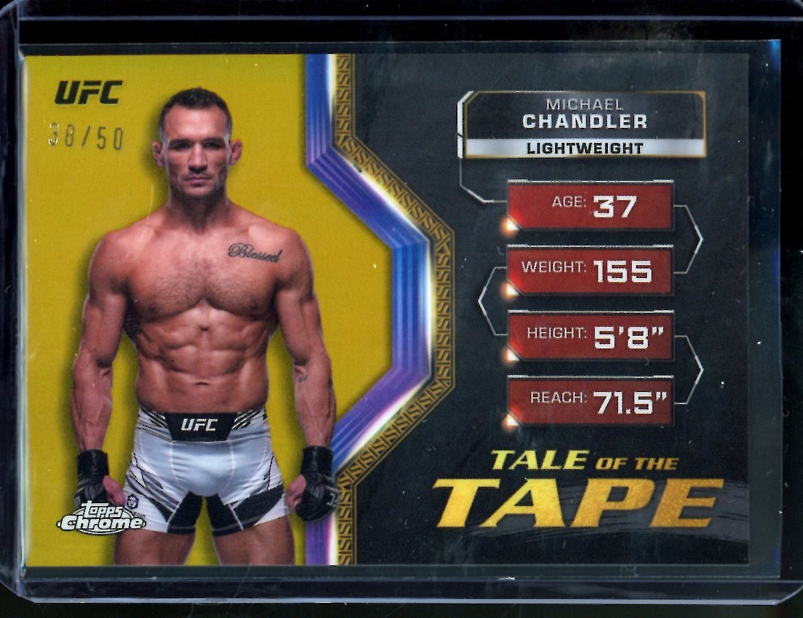 2024 Topps Chrome Michael Chandler Tale of the Tape Gold /50 UFC - Trading Card Market