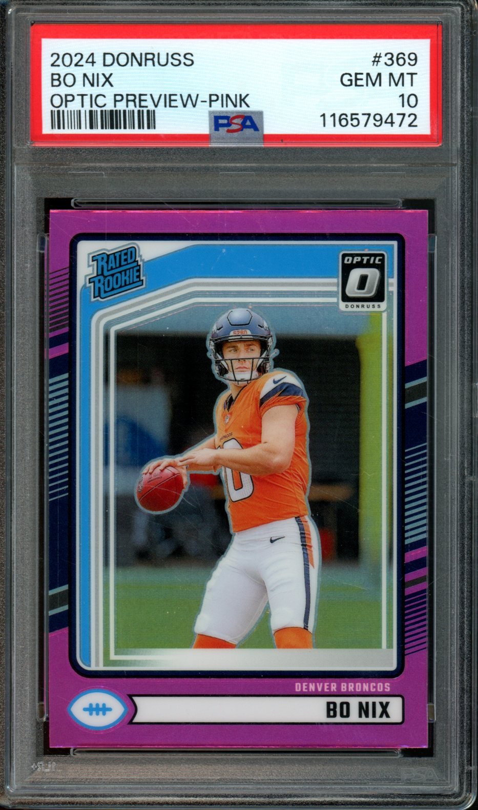 2024 Panini Donruss Optic Preview Bo Nix Rated Rookie Pink PSA 10 Broncos - Trading Card Market