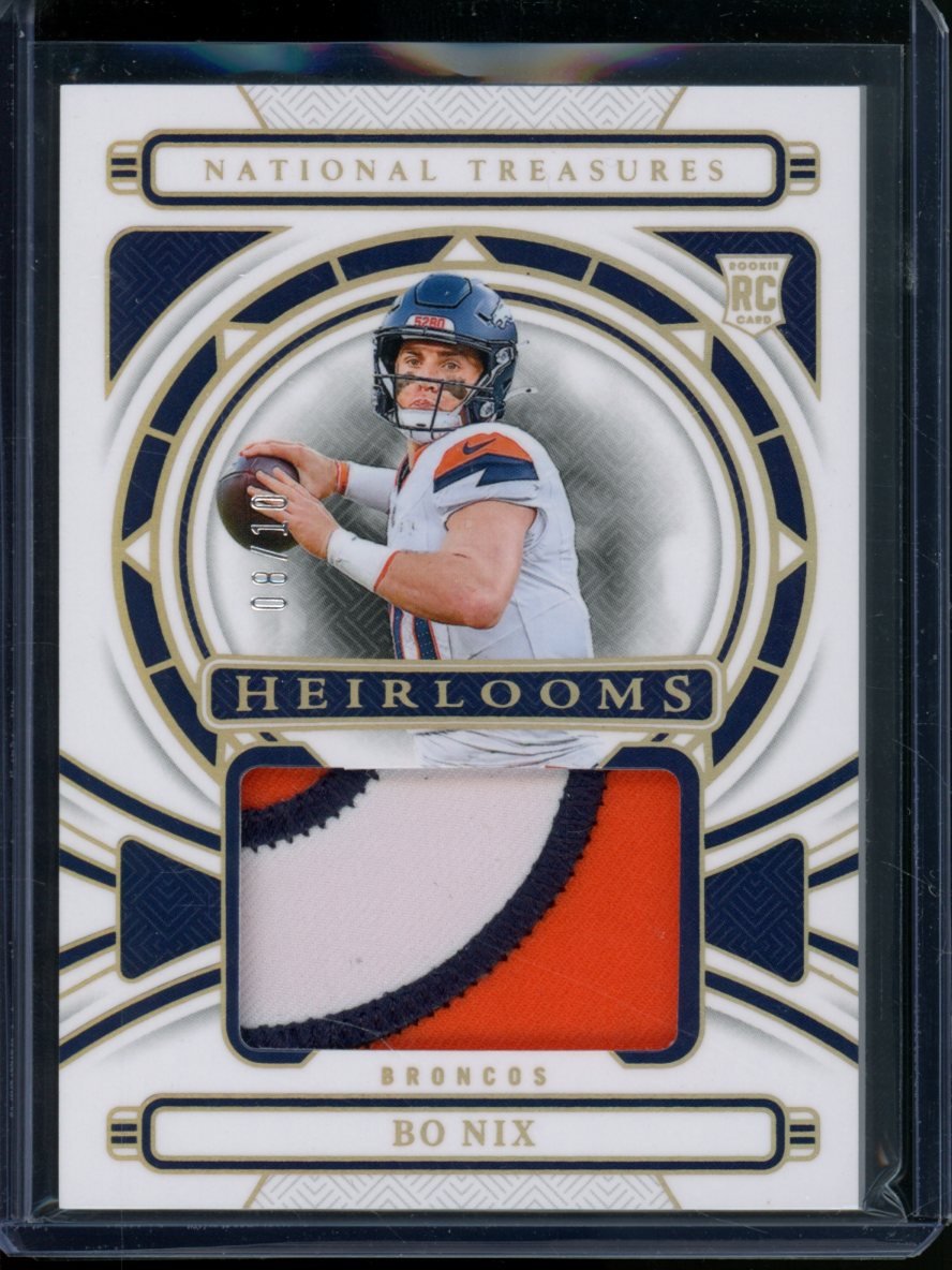 2024 Panini National Treasures Bo Nix Heirlooms Rookie Patch /10 Broncos - Trading Card Market