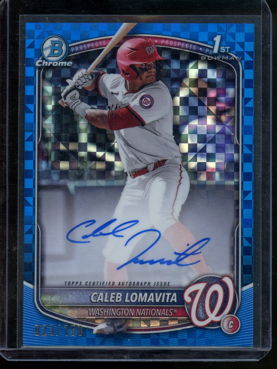 2025 Bowman Chrome Caleb Lomavita 1st Blue X - Fractor Autograph /150 Nationals - Trading Card Market
