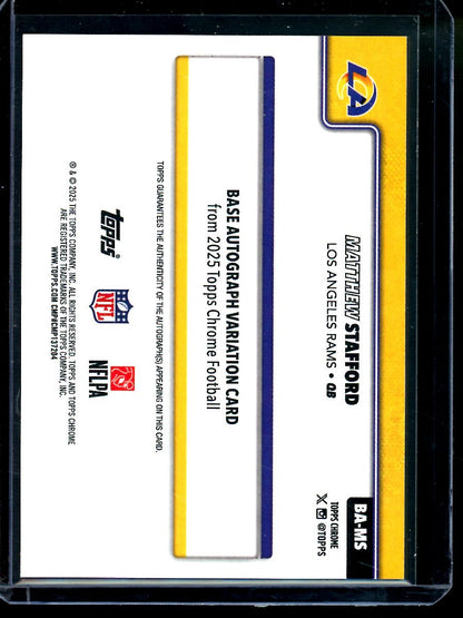 2025 Topps Chrome Matthew Stafford Blue Refractor Autograph /150 Rams - Trading Card Market