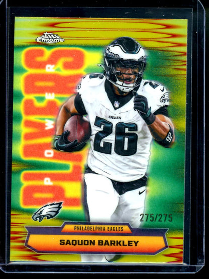 2025 Topps Chrome Saquon Barkley Power Players Refractor /275 Eagles - Trading Card Market