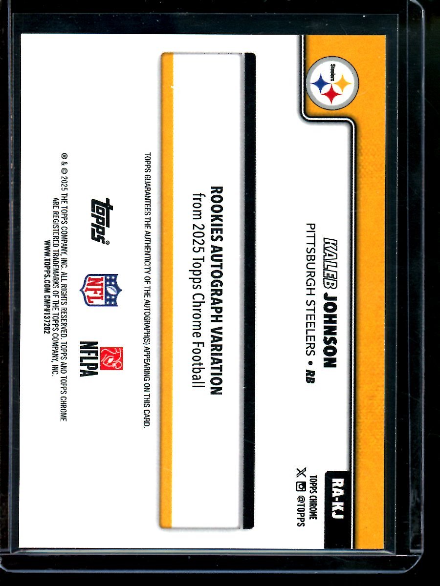 2025 Topps Chrome Kaleb Johnson Rookie Purple Geometric Autograph /75 Steelers - Trading Card Market
