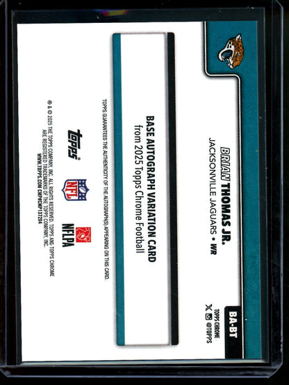2025 Topps Chrome Brian Thomas Jr Green Refractor Autograph /99 Jaguars - Trading Card Market