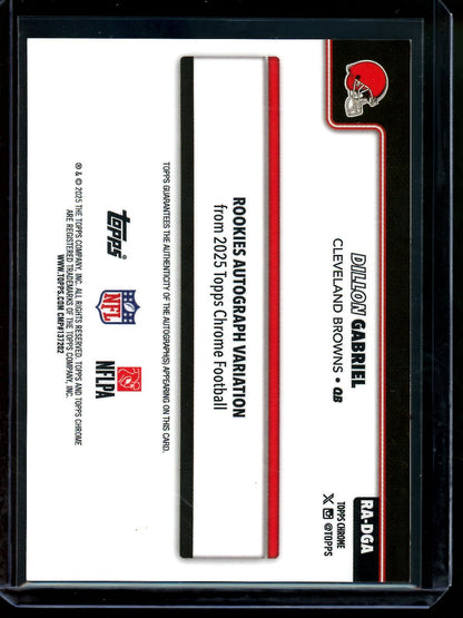 2025 Topps Chrome Dillon Gabriel Orange Lava Rookie Autograph /25 Browns - Trading Card Market