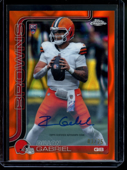 2025 Topps Chrome Dillon Gabriel Orange Lava Rookie Autograph /25 Browns - Trading Card Market