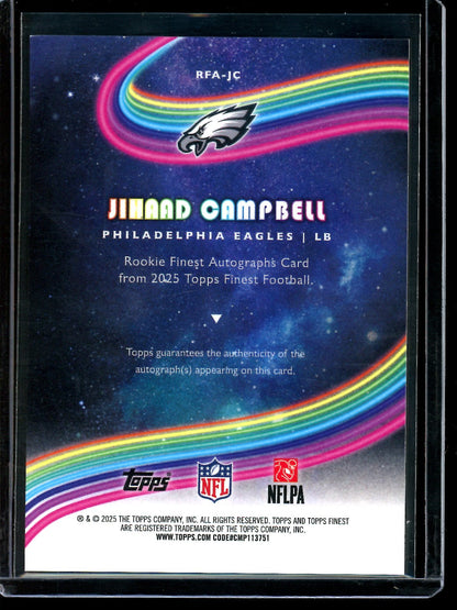 2025 Topps Finest Jihaad Campbell Finest Rookie Autograph Eagles - Trading Card Market