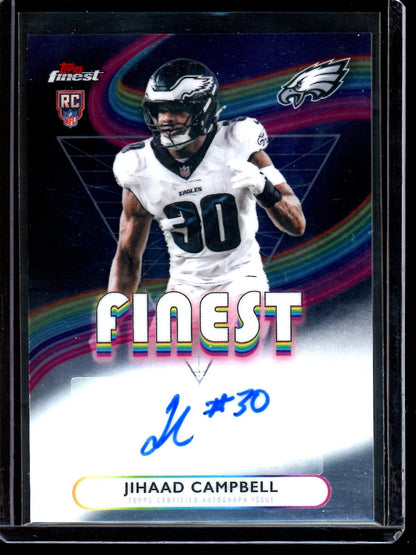 2025 Topps Finest Jihaad Campbell Finest Rookie Autograph Eagles - Trading Card Market