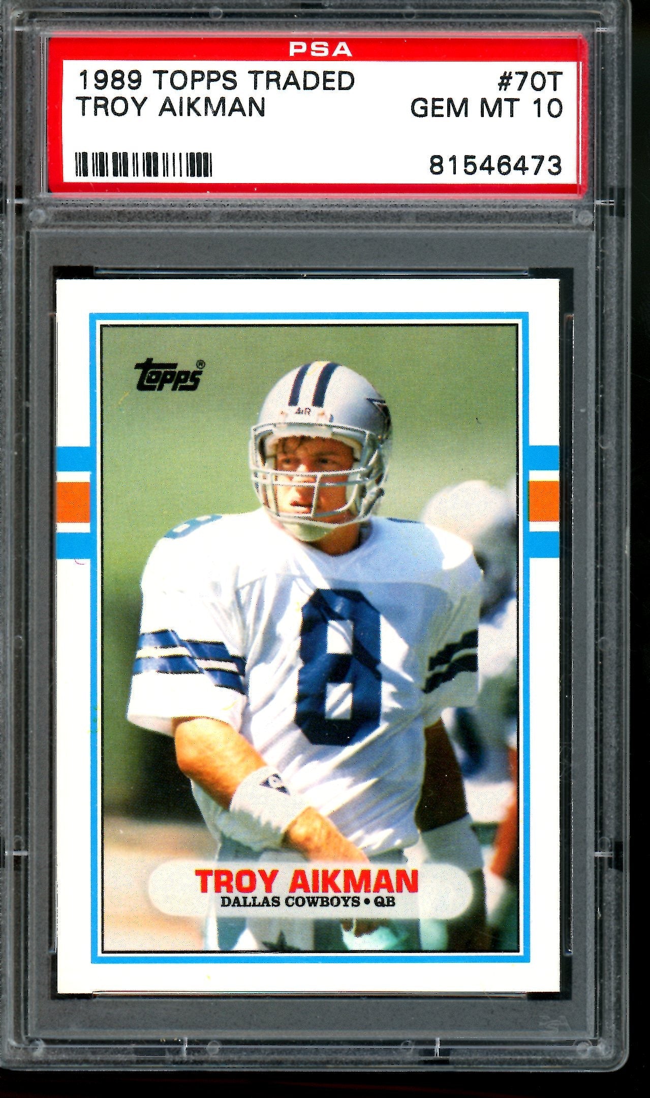 1989 Topps Traded Troy Aikman Rookie PSA 10 #70T Cowboys