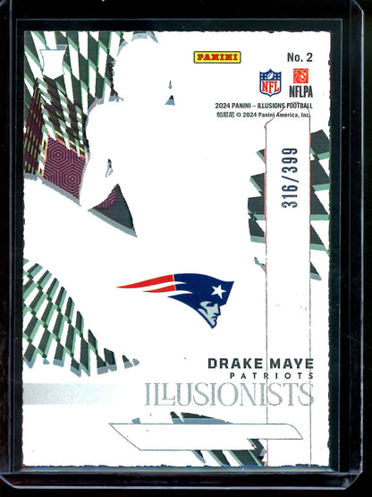 2024 Panini Illusions Drake Maye Illusionists Rookie /399 Patriots
