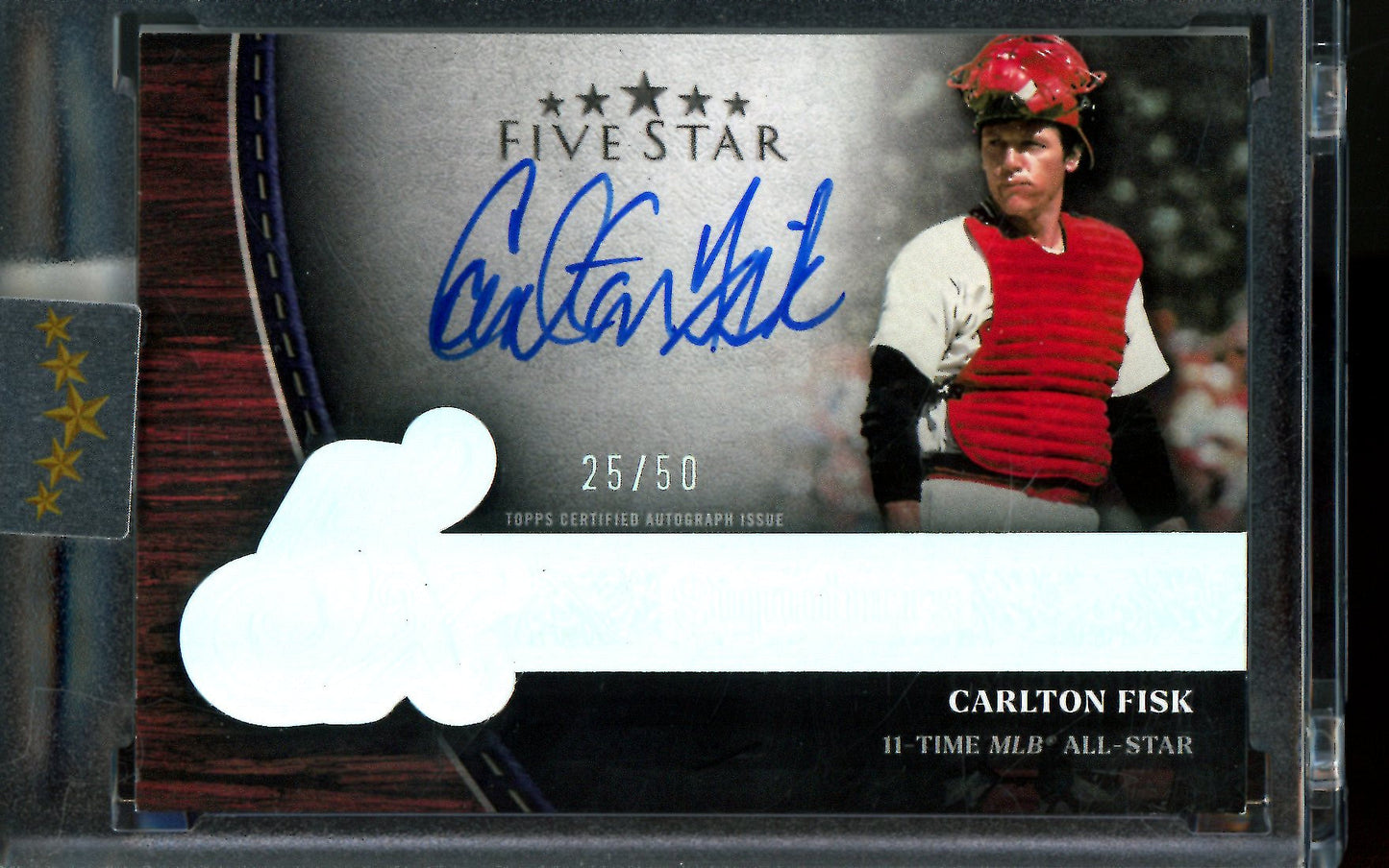 2025 Topps Five Star Carlton Fisk Five Time Signatures /50 Red Sox