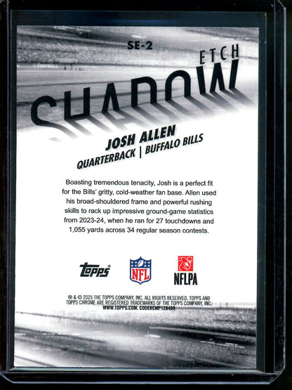 2025 Topps Chrome Josh Allen Shadow Etch Case Hit Bills