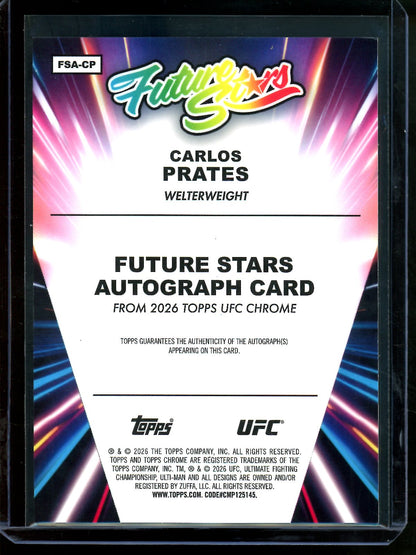 2026 Topps Chrome Carlos Prates Future Stars Autograph Gold /50