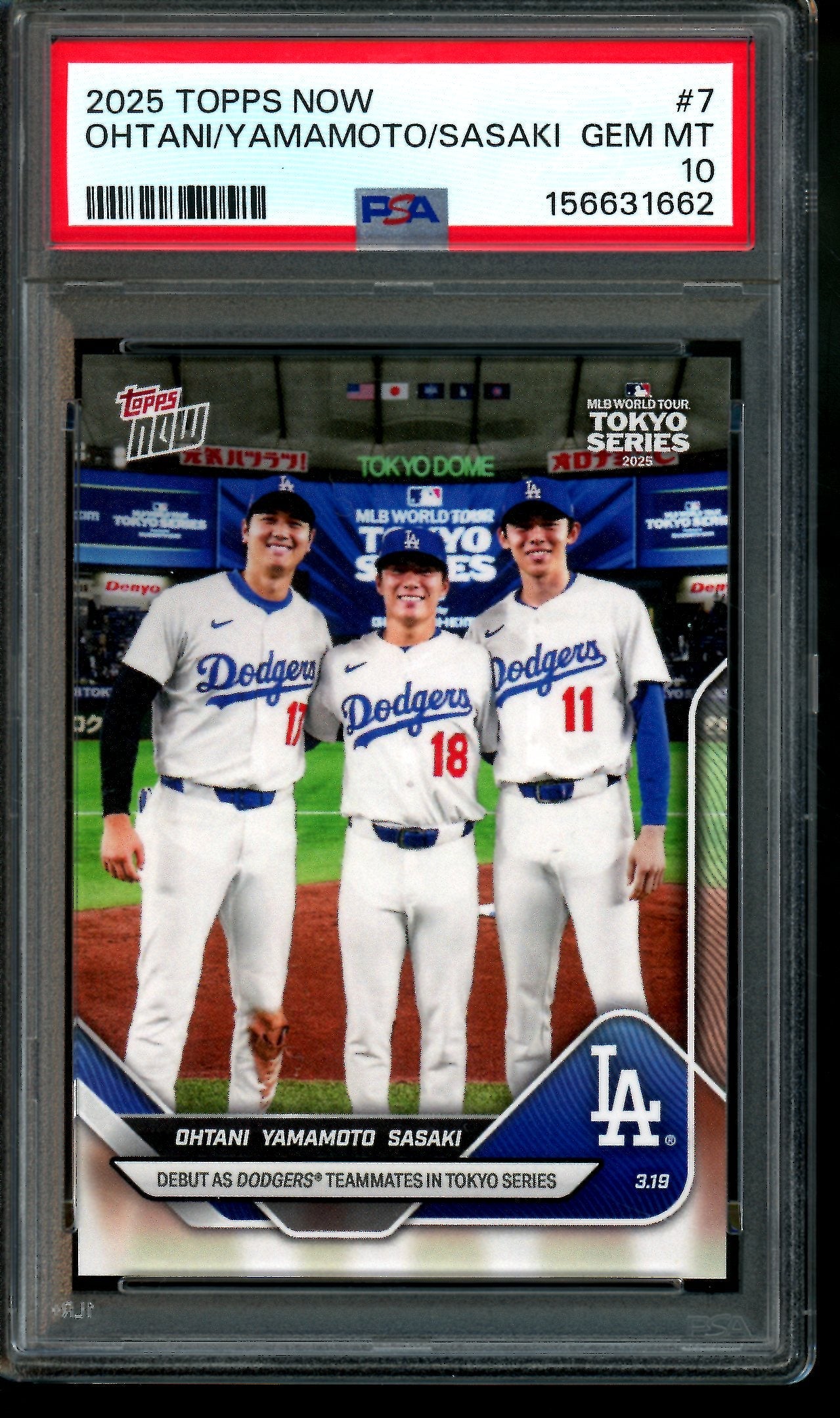 2025 Topps Now Ohtani / Yamamoto / Sasaki Tokyo Series PSA 10 Dodgers