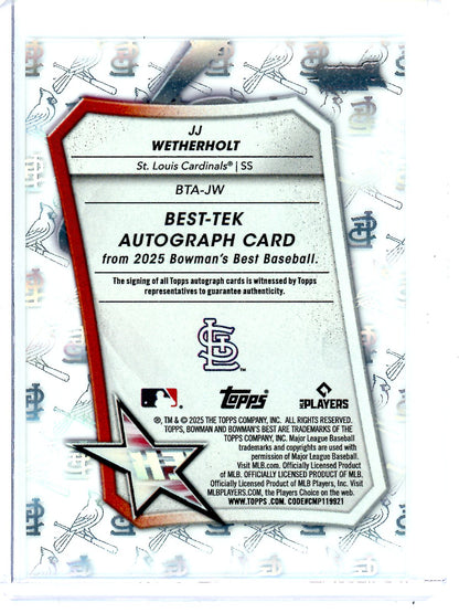 2025 Bowmans Best JJ Wetherholt Best-Tek Autograph /99 Cardinals