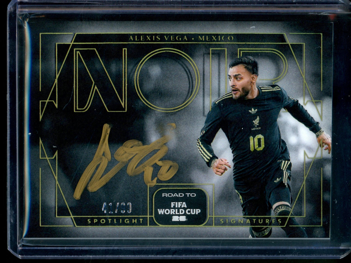 2025 Panini Noir Alexis Vega Spotlight Signatures Gold /99 Mexico