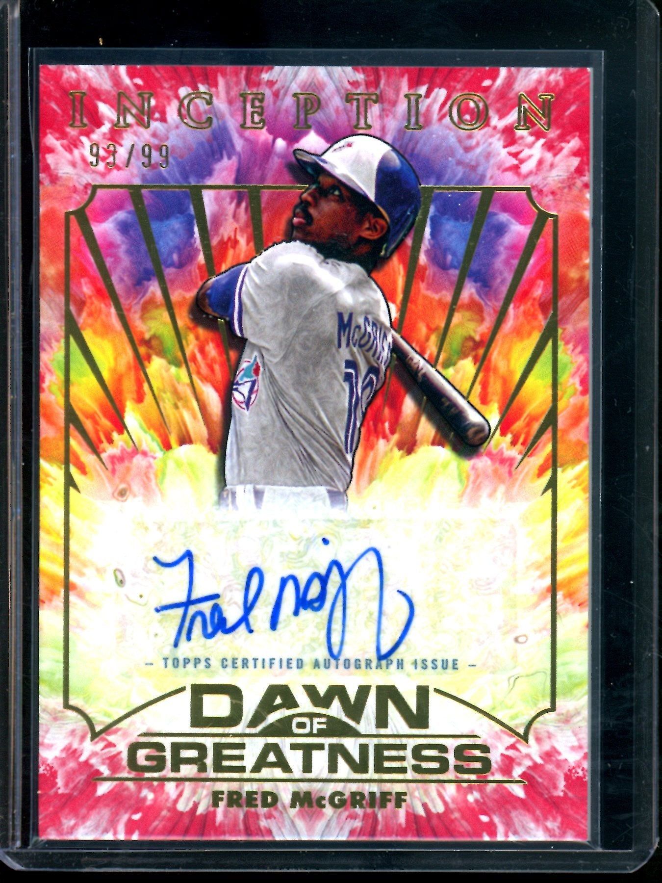 2026 Topps Inception Fred McGriff Dawn of Greatness Autograph /99 Blue Jays