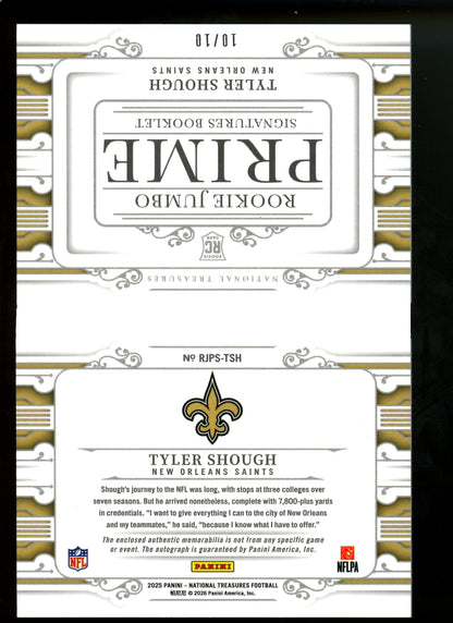 2025 Panini National Treasures Tyler Shough Rookie Jumbo Prime Signatures Booklet /10 Saints