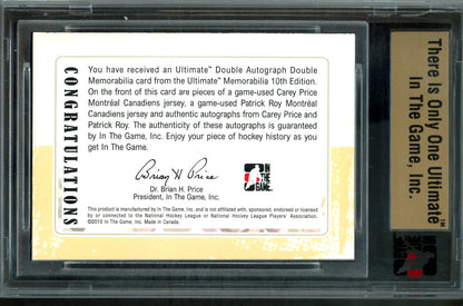 2010 In The Game Ultimate Carey Price / Patrick Roy Double Autograph Memorabilia /19
