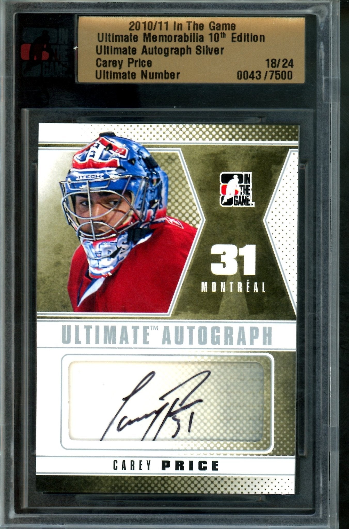 2010 In The Game Ultimate Carey Price Autograph Silver /24 Canadiens - Trading Card Market