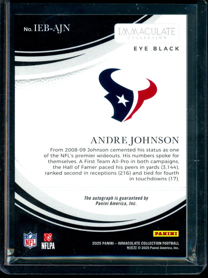 2025 Panini Immaculate Andre Johnson Eye Black Autograph /49 Texans