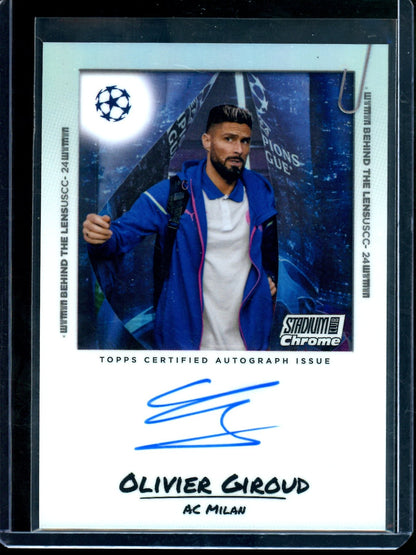 2024 Topps Stadium Club Chrome Olivier Giroud Refractor Autograph ACM