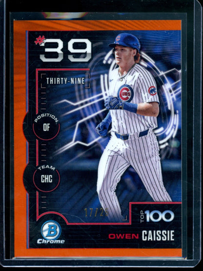 2025 Bowman Chrome Owen Caissie Top 100 Orange Refractor /25 Cubs