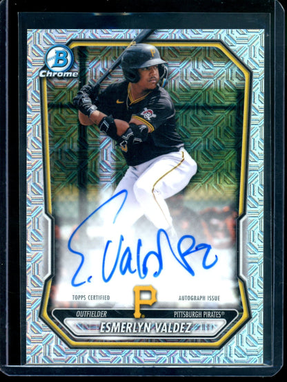 2026 Bowman Chrome Esmerlyn Valdez Mojo Autograph Pirates