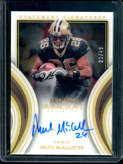 2023 Panini Immaculate Deuce McAllister Statement Signatures /49 Saints