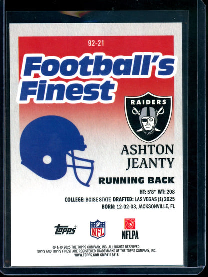 2025 Topps Finest Ashton Jeanty Footballs Finest Rookie Black /92 Raiders