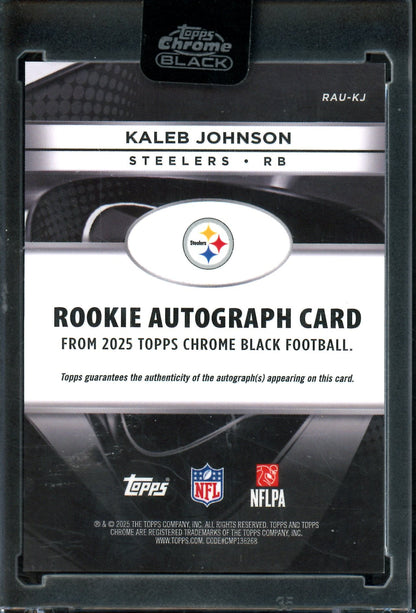 2025 Topps Chrome Black Kaleb Johnson Rookie Autograph Steelers