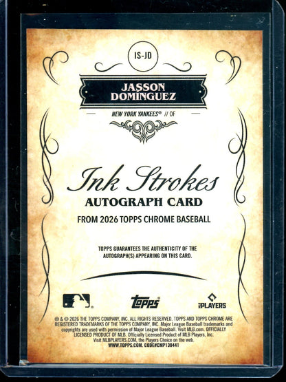 2026 Topps Chrome Jasson Dominguez Ink Strokes Autograph Yankees