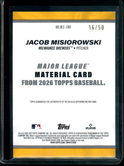 2026 Topps Series 2 Jacob Misiorowski Rookie Gold Memorabilia /50 Brewers