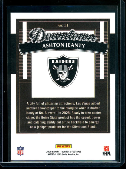2025 Panini Donruss Ashton Jeanty Rookie Downtown Case Hit Raiders