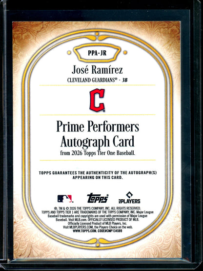 2026 Topps Tier One Jose Ramirez Prime Performers Autograph /49 Guardians