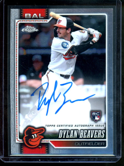 2026 Topps Chrome Dylan Beavers Rookie Autograph Orioles