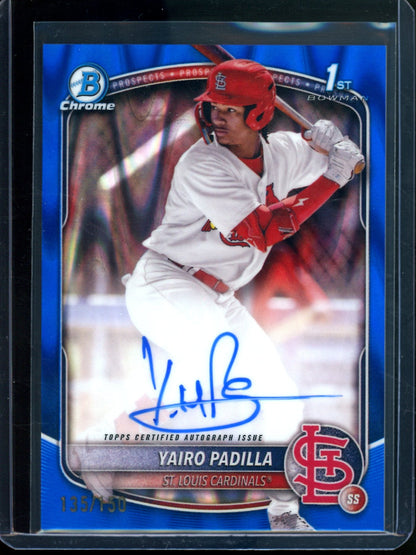 2025 Bowman Chrome Yairo Padilla Blue Raywave 1st Autograph /150 Cardinals