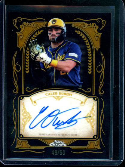 2026 Topps Chrome Caleb Durbin Ink Strokes Autograph Gold /50 Brewers