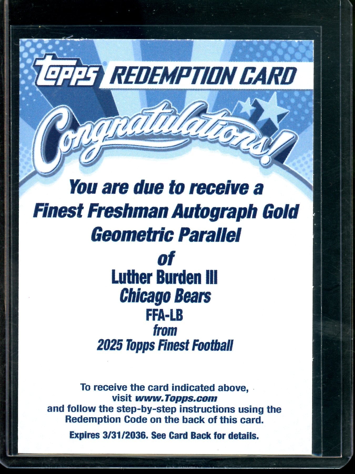 2025 Topps Finest Luther Burden III Freshman Autograph Gold Geometric Redemption Bears