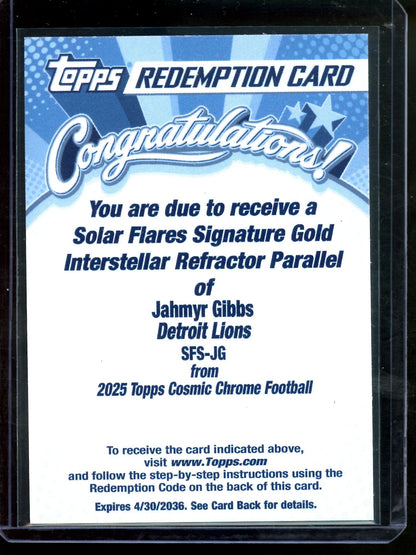 2025 Topps Chrome Cosmic Jahmyr Gibbs Solar Flares Signature Gold Interstellar Refractor Redemption Lions