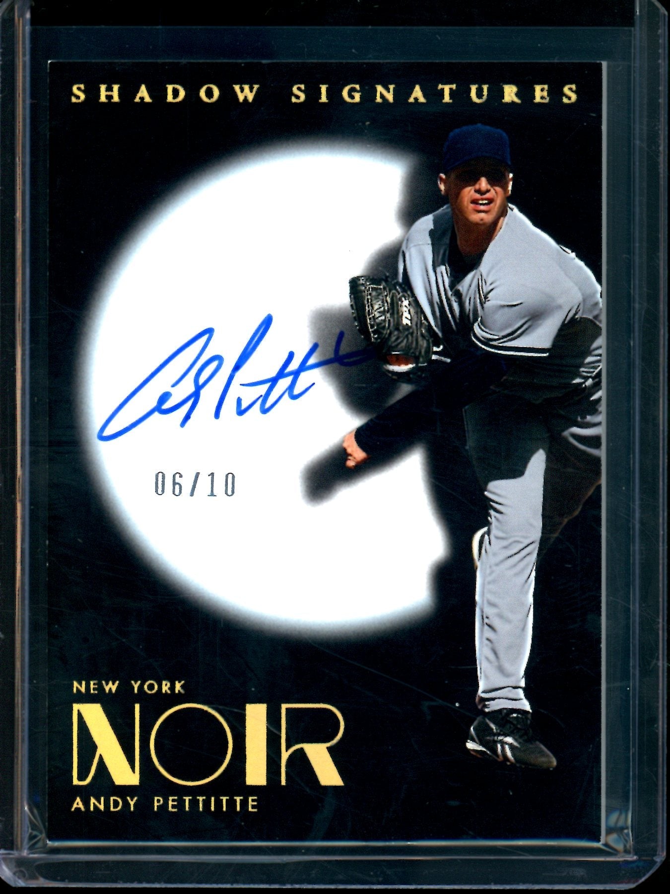2026 Panini Noir Andy Pettitte Shadow Signatures Gold /10 Yankees
