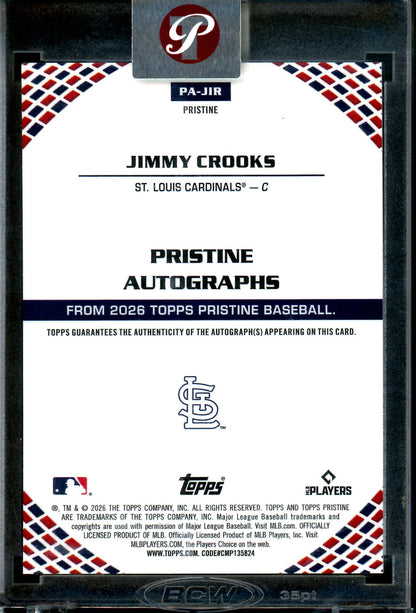 2026 Topps Pristine Jimmy Crooks Encased Rookie Autograph Cardinals