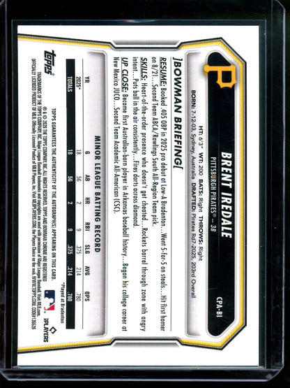2026 Bowman Chrome Brent Iredale 1st Blue X-Fractor Autograph /150 Pirates
