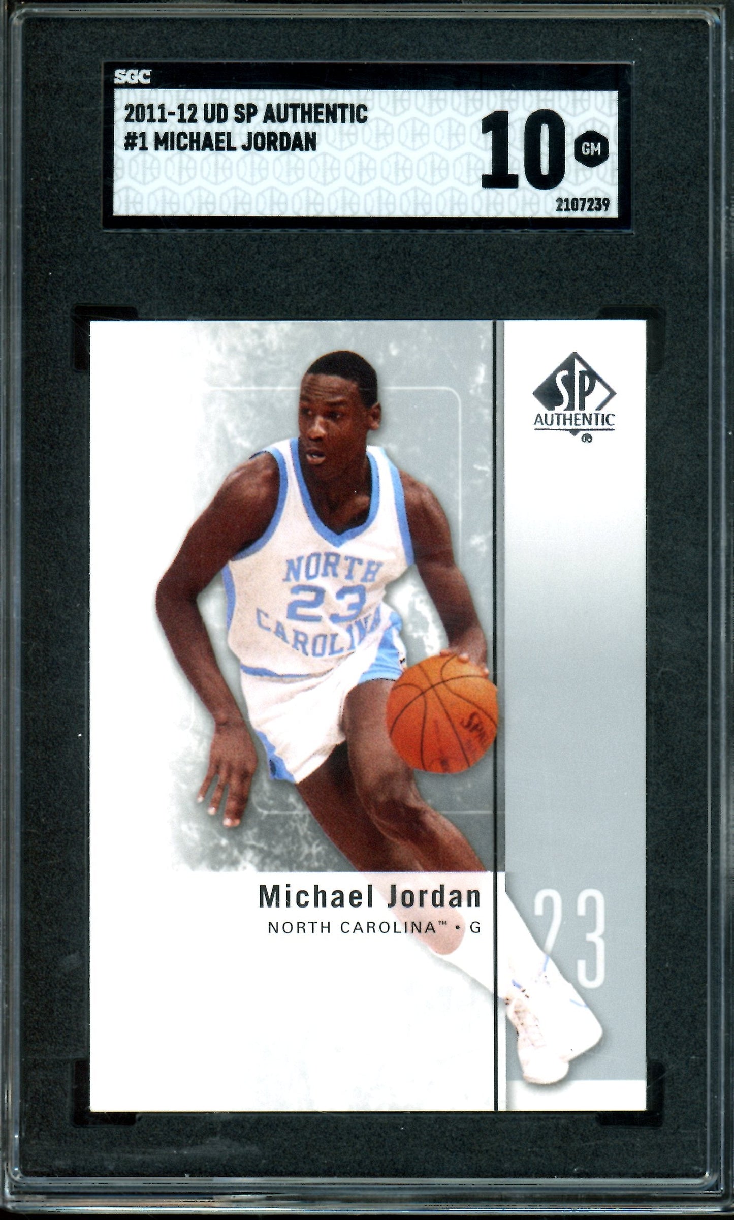 2011 Upper Deck SP Authentic Michael Jordan #1 SGC 10 Bulls / UNC